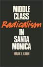 Middle Class Radicalism in Santa Monica