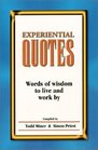 Experiential Quotes  Words of wisdom to live and work by