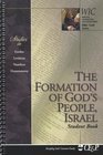 The Formation of God's People Israel  Student Book