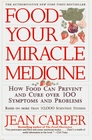 FoodYour Miracle Medicine