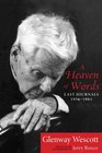 A Heaven of Words Last Journals 19561984