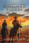 Panhandle Raiders A Jim Blawcyzk Texas Ranger Story