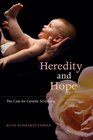 Heredity and Hope The Case for Genetic Screening