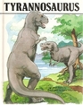 Tyrannosaurus  Dinosaurs Series
