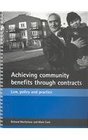 Achieving Community Benefits Through Contracts Law Policy and Practice