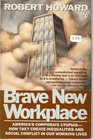 Brave New Workplace