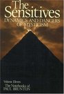 The Sensitives Dynamics and Dangers of Mysticism Notebooks Volume 11