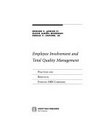 Employee Involvement and Total Quality Management Practices and Results in Fortune 1000 Companies