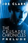 The Crusader Chronicles Prelude