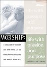 Worship Life with Passion and Purpose