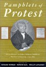 Pamphlets of Protest An Anthology of Early AfricanAmerican Protest Literature 17901860
