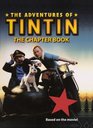 The Adventures Of Tintin The Chapter Book