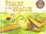 Piglet to the Rescue