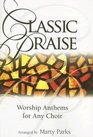 Classic Praise Worship Anthems for Any Choir