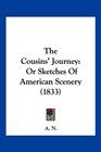 The Cousins' Journey Or Sketches Of American Scenery