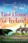 The Lost House of Ireland A totally uplifting Irish romance about second chances