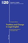 Tradition and Change in Legal English Verbal Constructions in Prescriptive Texts