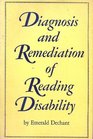 Diagnosis and Remediation of Reading Disability