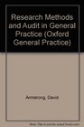 Research Methods and Audit in General Practice