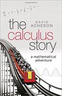 The Calculus Story A Mathematical Adventure