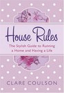 The House Rules