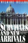 Survivals and New Arrivals The Old and New Enemies of the Catholic Church