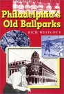 Philadelphia's Old Ballparks