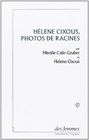 Helene Cixous Photos De Racines