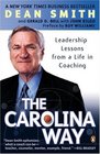 The Carolina Way Leadership Lessons from a Life in Coaching