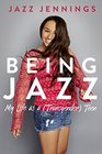 Being Jazz My Life as a  Teen