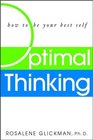 Optimal Thinking How to Be Your Best Self