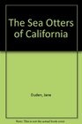 The Sea Otters of California