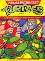 Super Rocksteady and Mighty Bebop (Teenage Mutant Hero Turtles Book 2)