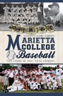 Marietta College Baseball The Story of the 'Etta Express
