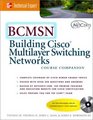 BCMSN Building Cisco Multilayer Switched Networks