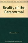 Reality of the Paranormal