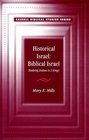 Historical Israel Biblical Israel  Studying Joshua to 2 Kings