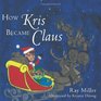 How Kris Became Claus