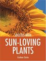 Success with SunLoving Plants