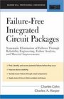 FailureFree Integrated Circuit Packages
