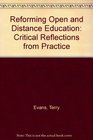 Reforming Open and Distance Education Critical Reflections from Practice
