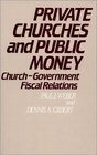 Private Churches and Public Money ChurchGovernment Fiscal Relations