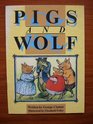 Pigs and Wolf