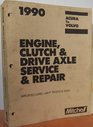 1990 Mitchell's Engine, Clutch & Drive Axle Service & Repair: Imported Cars, Light Trucks & Vans