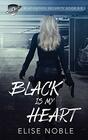 Black is my Heart Blackwood Security Book 05