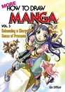 More How To Draw Manga Volume 3 Enhancing A Character's Sense Of Presence