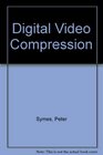 Digital Video Compression