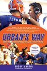 Urban's Way Urban Meyer the Florida Gators and His Plan to Win