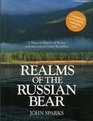 Realms of the Russian Bear A Natural History of Russia and the Central Asian Republics