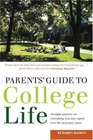 Parents' Guide to College Life 181 Straight Answers on Everything You Can Expect Over the Next Four Years